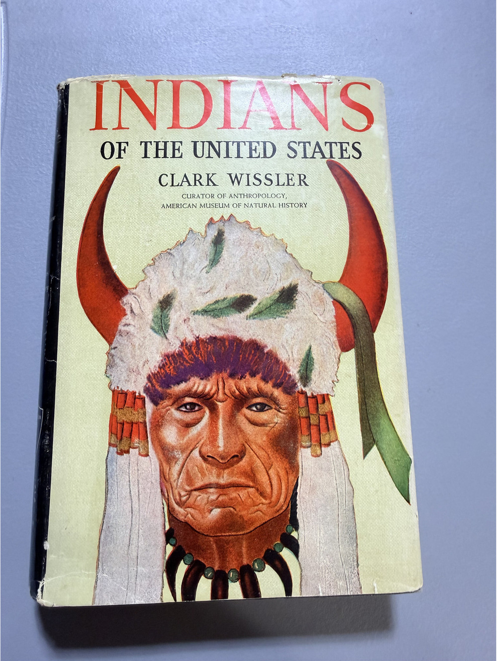 Indians of the United States by Clark Wissler, 1940 Illustrated Edition